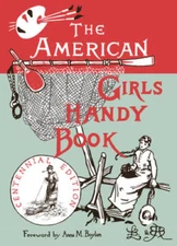 American Girls Handy Book: How to Amuse Yourself and Others (Nonp - VERY GOOD