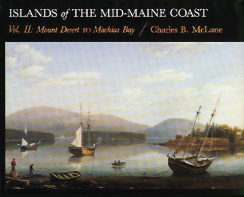 Islands of the Mid Coast: MT Desert to Machias Bay - Picture 1 of 1
