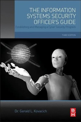 The Information Systems Security Officer's Guide Gerald L. Kovacich Taschenbuch