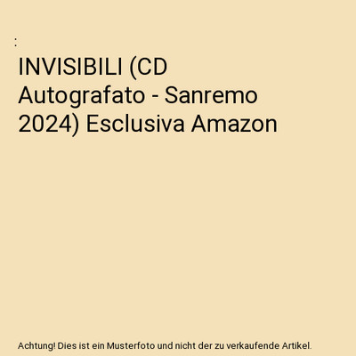 INVISIBILI (CD Autografato - Sanremo 2024) Esclusiva Amazon