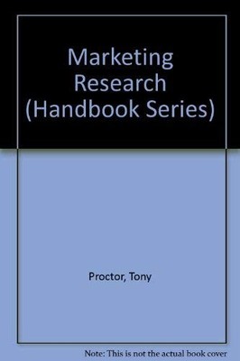 Marketing Research (Handbook Series) - Proctor, Tony