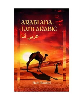 Arabi ana, I am Arabic: The Arab World: The Arab World, Hedi Bouhlel