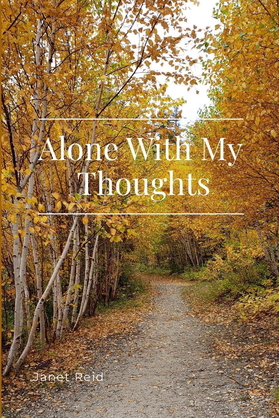 Thumbnail - Janet Reid | Alone With My Thoughts | Taschenbuch | Englisch (2023) |