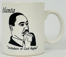 Rev Martin Luther King Atlanta Coffee Cup Mug I Have a Dream Partial Speech
