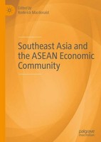Southeast Asia And The Asean Economic Community Roderick Macdonald