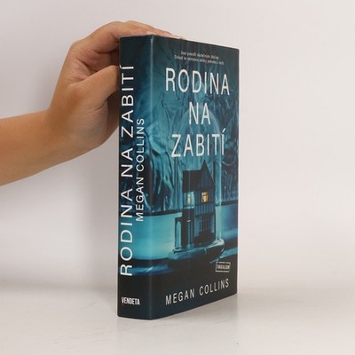 Rodina na zabití  |  Megan Collins