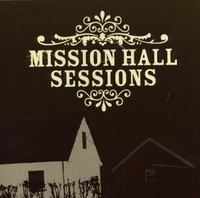 Various Artists Mission Hall Sessions (Cd) Album