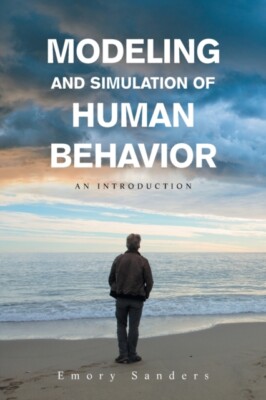Sanders - Modeling and Simulation of Human Behavior  An Introduction - - X555z