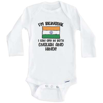 I'm Bilingual I Can Cry In Both English And Hindi Indian Flag Baby Bodysuit