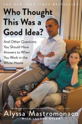 Who Thought This Was a Good Idea?: And Other Questions You Should Have An - GOOD