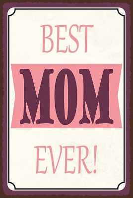 Blechschild 18x12 best MOM ever beste Mama Geschenk Wand Deko Bar Kneipe Sammler