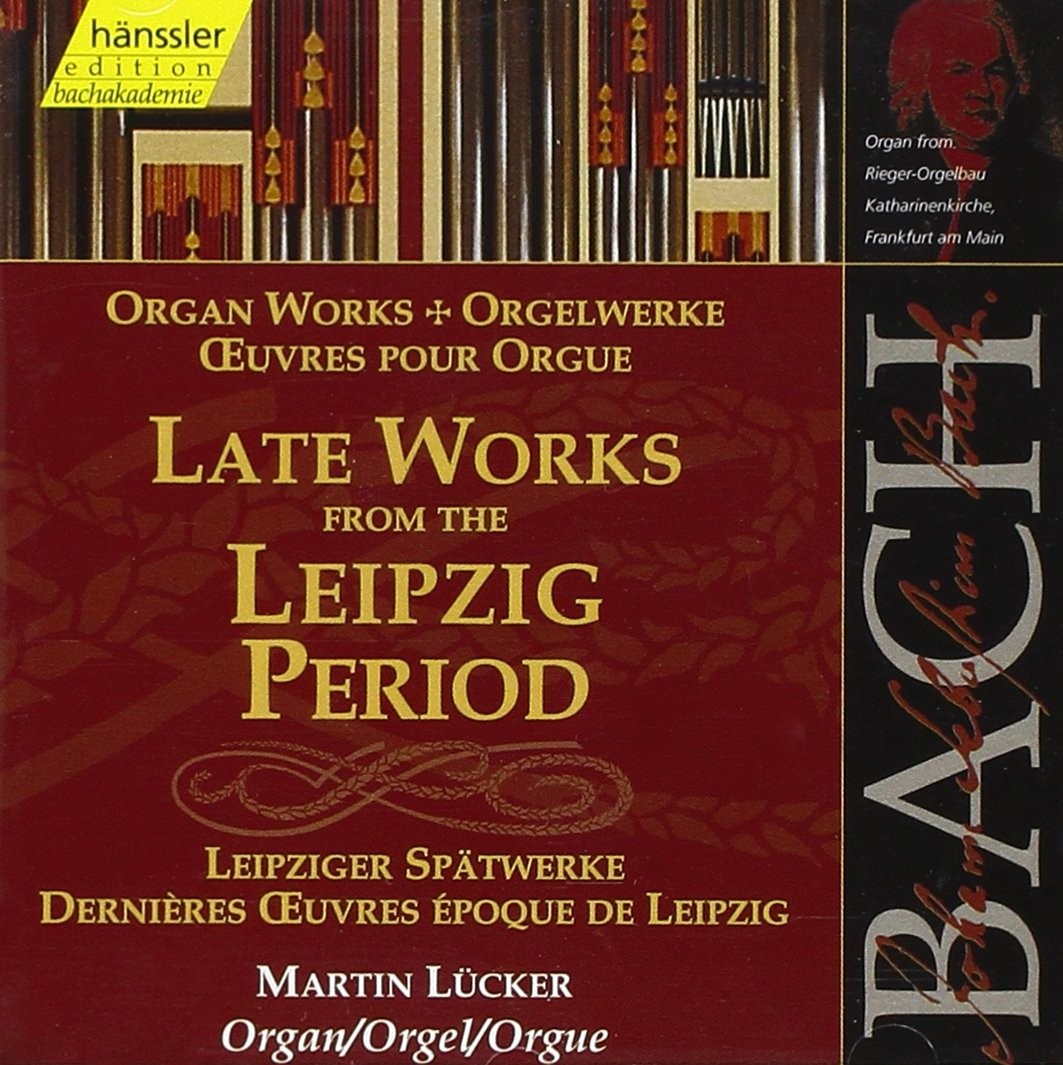 92100 Martin Luecker Bach: Organ Works - Late Works From the Leipzig Period