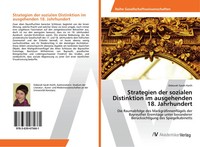 Strategien Der Sozialen Distinktion Im Ausgehenden 18. Jahrhundert Harth Buch