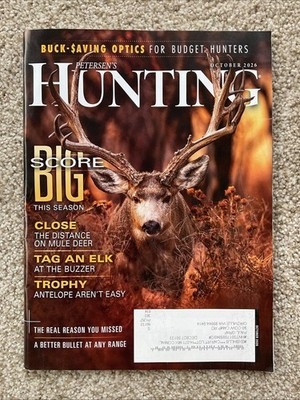Petersens Hunting Magazine October 2026 Mule Deer  Elk  Antelope  Best Bullets
