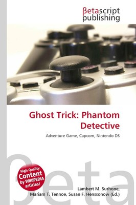 Lambert M. Surhone (u. a.) | Ghost Trick: Phantom Detective | Taschenbuch (2026)