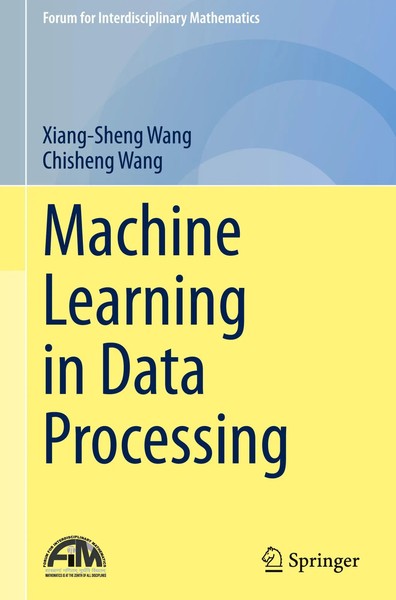 Xiang-Sheng Wang (U. A.) | Machine Learning In Data Processing | Buch | Englisch-image