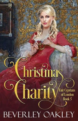 Christmas Charity Beverley Oakley Taschenbuch Fair Cyprians of London Englisch