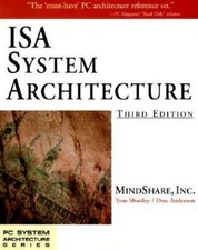 PC System Architecture Ser.: ISA System Architecture by Don Anderson, Tom ...