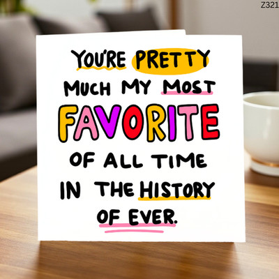You're Pretty Much My Most Favorite - Lustige Grußkarte Beste Freundin, süß