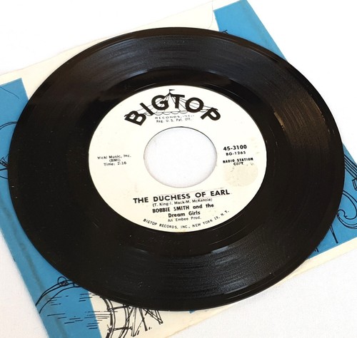 Bobbie Smith & The Dream Girls-Promo The Duchess Of Earl 7” Single 1962 Bigtop - Picture 2 of 4