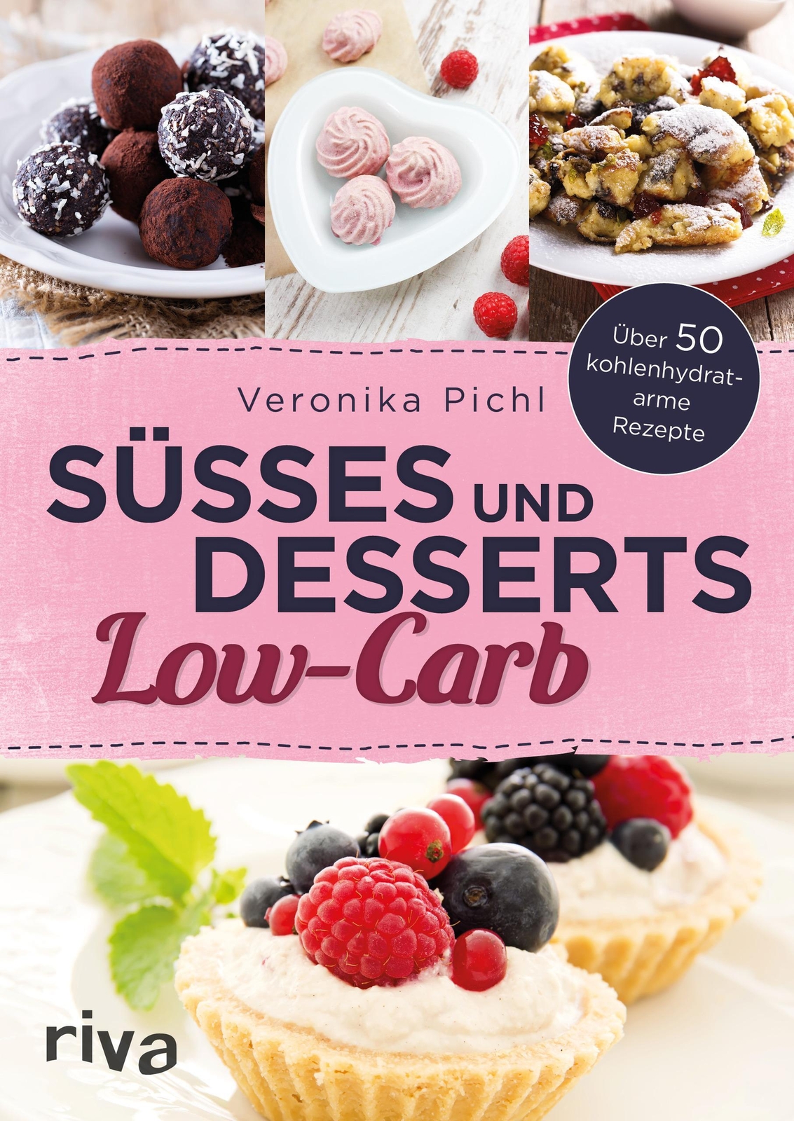 Thumbnail - Veronika Pichl | Süßes Und Desserts Low-carb | Taschenbuch | Deutsch