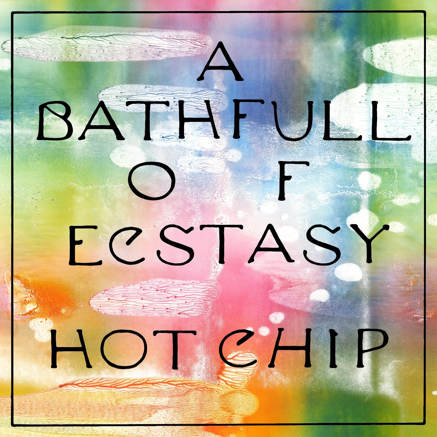 Hot Chip A Bath Full of Ecstasy CD WIGCD375 NEW