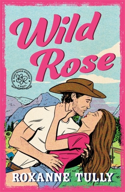 Wild Rose: A BRAND NEW must-read steamy small-town cowboy romance, perfect for Autumn 2026! (Blue River Springs) - Image 4