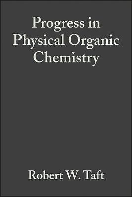 Progress in Physical Organic Chemistry, Volume 13  hardcover Used - Good