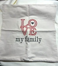 New Thirty One Statement Canvas Pillow Cover LOVE my family 18X18