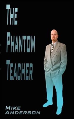 The Phantom Teacher (Paperback or Softback)