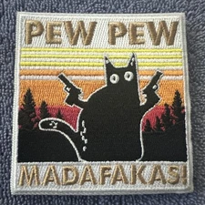 PEW PEW MADAFAKAS 3x3 Embroidered Morale Patch Hook Backing Brand New