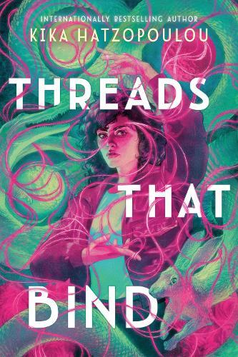 Kika Hatzopoulou Threads That Bind (Tascabile) Threads That Bind
