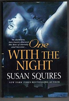 One with the Night - Hardcover, by Squires Susan - Very Good b