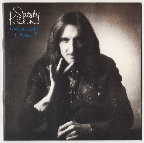 John "Speedy" Keen: Y'Know Wot I Mean? ('75 UK Rhythm and Blues Funk CD Reiusse)