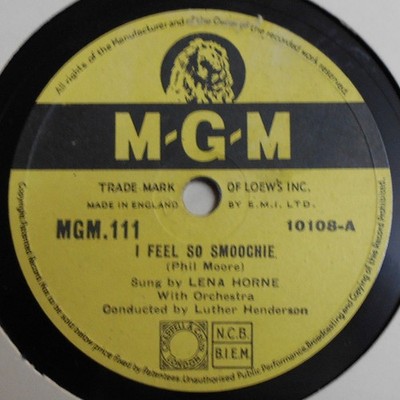Lena Horne - I Feel So Smoochie / 'Deed I Do (Shellac, 10'')