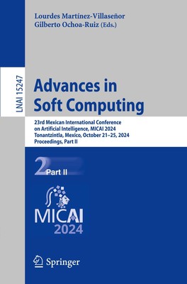 Advances in Soft Computing Gilberto Ochoa-Ruiz