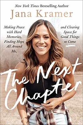 The Next Chapter: Making Peace with - Hardcover, by Kramer Jana - Very Good u