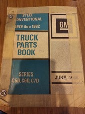 1979 Thru 1982 Steel Conventional Series C5D C6D C7D Parts Book