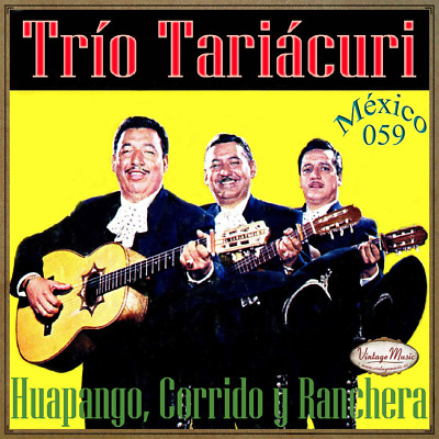 TRÍO TARIÁCURI Mexico Collection CD #59/100 - MEXICAN Ranchera Huapango Bolero