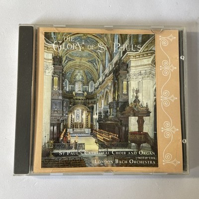 The Glory of St. Paul's Cathedral Choir and Organ with the London Bach Orchestra