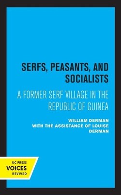 William Derman Serfs, Peasants, and Socialists (Hardback)