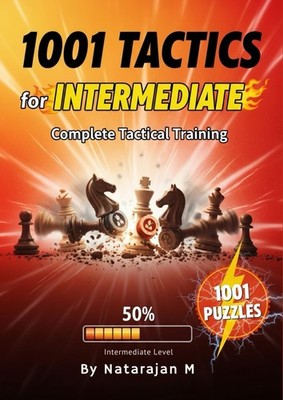 1001 Chess Tactics for Club Players: Sharpen Your Calculation and Pattern