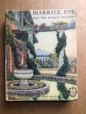 1927 hc BIARRITZ PAU and the basque country - PRAVIEL ARMAND Medici Society Good