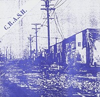 C.R.A.S.H. - War On All Fronts - Vinyl Record 7 Record - G3Z