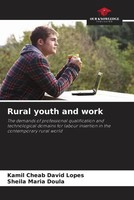 Kamil Cheab David Lopes (U. A.) | Rural Youth And Work | Taschenbuch | Englisch