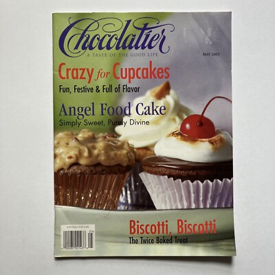 Vintage Chocolatier A Taste of the Good Life Cupcakes Angel Food Cake May 2003