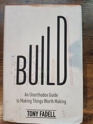 Build : An Unorthodox Guide to Making Things Worth Making Hardcover GOOD