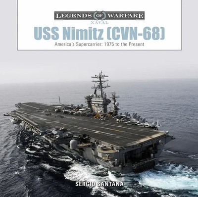 USS Nimitz (CVN-68) | America's Supercarrier: 1975 to the Present | Santana