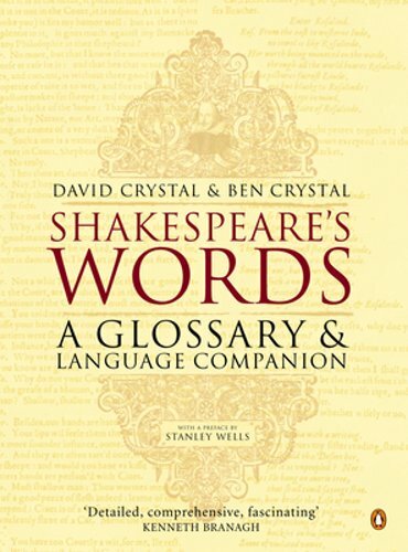 Shakespeares Worte: Ein Glossar und Sprachbegleiter von David Crystal: Neu - Bild 1 von 1
