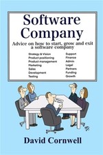Software Company: Advice on how to start, grow and exit a software company by...